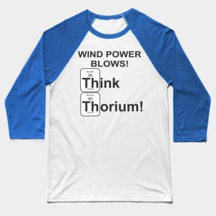 Thorium Wind Baseball T-Shirt